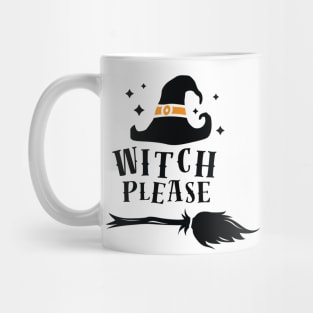 Witch Please! Halloween Art Mug